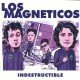 LOS MAGNETICOS - Indestructibles (CD)